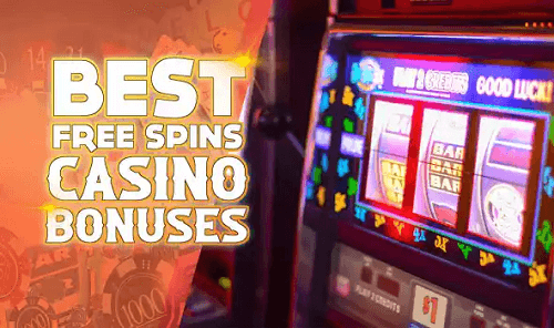 Best Free Spins Casino Bonuses