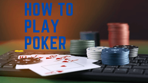 How to Play Online Poker