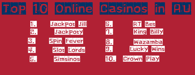Top 10 Online Casinos in AU